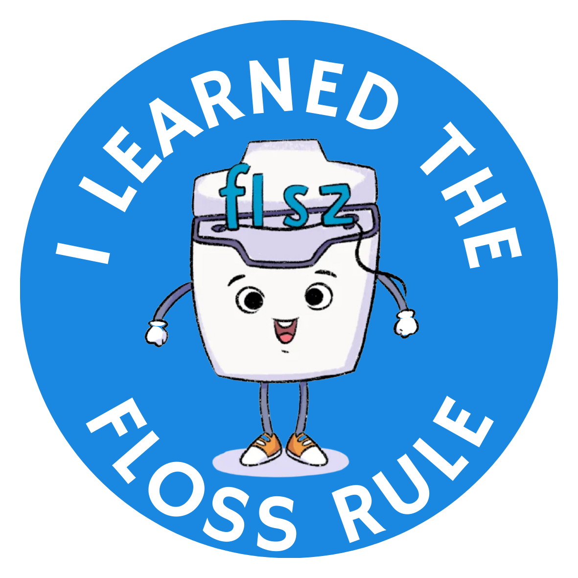 I Learned the FLOSS Rule Sticker Sheet (12 per sheet)